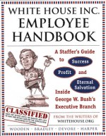 White House Inc. Employee Handbook - John Wooden, From the Writers of WhiteHouse.Org, John Wooden