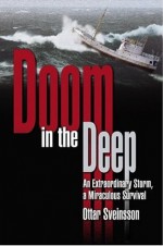 Doom in the Deep: An Extraordinary Storm, a Miraculous Survival - Óttar Sveinsson, Magnus Magnusson, Anna Yates, Ottar Sveinsson