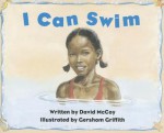 I Can Swim - David McCoy, Modern Curriculum Press