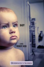 Baby (Hommages a Alfred) - Robert Rodi