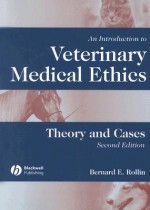 An Introduction to Veterinary Medical Ethics: Theory and Cases - Bernard E. Rollin