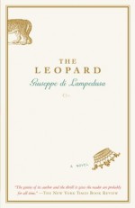 The Leopard: A Novel - Di Lampedusa, Giuseppe, Archibald Colquhuon, Gioacchino Lanza Tomasi