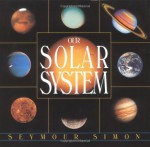 Our Solar System - Seymour Simon