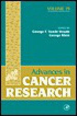 Advances in Cancer Research, Volume 79 - George F. Vande Woude, George Klein