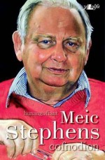 Cofnodion - Hunangofiant Meic Stephens - Meic Stephens