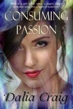 Consuming Passion - Dalia Craig