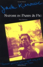 Satori in Paris & Pic - Jack Kerouac