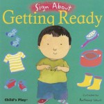 Getting Ready (Sign about) - Anthony Lewis