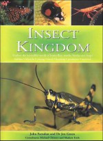 Insect Kingdom - John Farndon, Jen Green, Michael Chinery