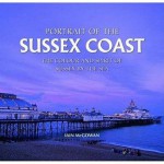 Portrait Of The Sussex Coast (Halsgrove Railway Series) - Iain McGowan