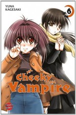 Cheeky Vampire, Band 6: BD 6 (German Edition) - Yuna Kagesaki, Ilse Schäfer, Alwin Schäfer