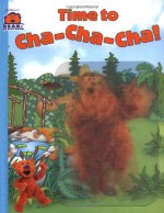 Time To Cha-Cha-Cha! (Bear In The Big Blue House) - Kiki Thorpe