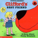 Clifford's Best Friend: A Story About Emily Elizabeth - Norman Bridwell