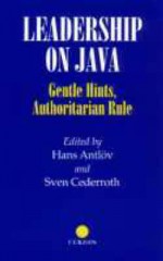 Leadership on Java: Gentle Hints, Authoritarian Rule - Hans Antlöv, Sven Cederroth