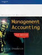 Management Accounting - Leslie Chadwick