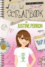 Le scrapbook de Justine Perron - Valérie Larouche