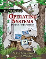 Operating Systems Design and Implementation - Andrew S. Tanenbaum, Albert S. Woodhull