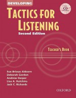 Developing Tactics for Listening Teacher's Book - Sue Brioux Aldcorn, Deborah Gordon, Andrew Harper, Lisa A. Hutchins, Jack C. Richards