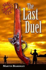 The Last Duel (Reality Check) - Martyn Beardsley