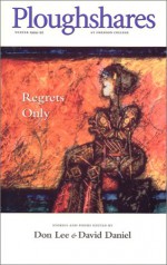 Ploughshares Winter 1994-95: Regrets Only - David Daniel