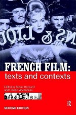 French Film: Texts and Contexts - Susan Hayward, Ginette Vincendeau