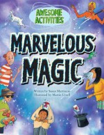 Marvelous Magic - Susan Martineau