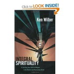 Integral Spirituality - Ken Wilber