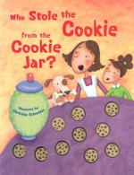 Who Stole the Cookies from the Cookie Jar - Margaret Wang, Christine Schneider