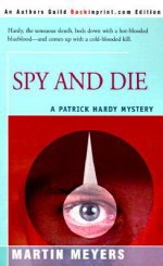 Spy And Die - Martin Meyers