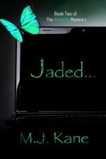 Jaded - M.J. Kane