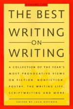 The Best Writing on Writing - Volume 2 - Jack Heffron