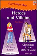 Cambridge Plays: Heroes and Villains - Richard Brown, Judith O'Neill