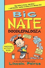 Doodlepalooza (Big Nate) - Lincoln Peirce