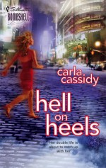 Hell on Heels - Carla Cassidy