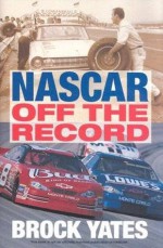 NASCAR Off The Record - Brock Yates