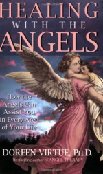 Healing With The Angels - Doreen Virtue