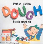 Pat A Cake Dough - Sharon E. McKay, Marilyn Mets