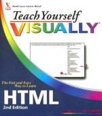 Teach Yourself Visually HTML - Sherry Willard Kinkoph Gunter