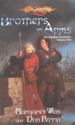 Brothers in Arms - Margaret Weis, Don Perrin