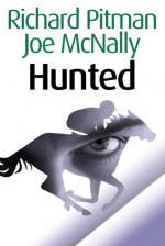 Hunted (Eddie Malloy Series) - Richard Pitman, Joseph McNally