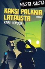 Kaksi palkkia latausta - Kari Levola