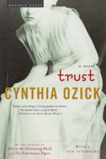 Trust: A Novel - Cynthia Ozick