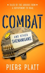 Combat and Other Shenanigans - Piers Platt