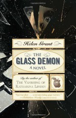 The Glass Demon - Helen Grant