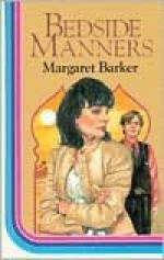 Bedside Manners - Margaret Barker