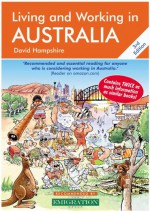 Living and Working in Australia: A Survival Handbook - David Hampshire