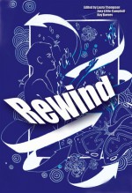 Rewind - Laura Thompson, Zara Little-Campbell, Little-Campbell, Editor 3: Kay Barnes