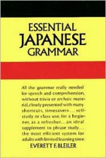 Essential Japanese Grammar - Everett F. Bleiler