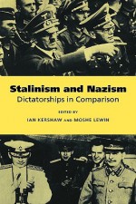 Stalinism and Nazism - Ian Kershaw