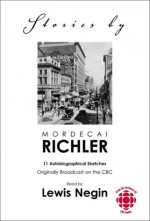 Stories by Mordecar Richler - Mordecai Richler